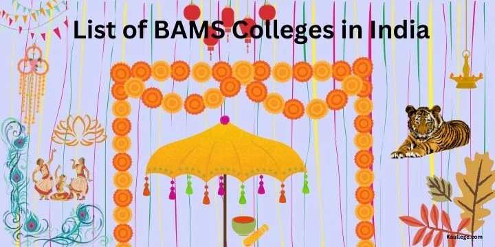 List of BAMS Colleges in India