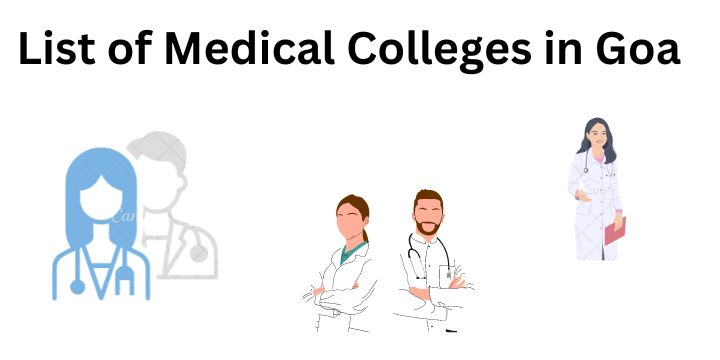 List of Medical Colleges in Goa