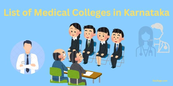 [Updated] List of Medical Colleges in Karnataka 2024-25: MBBS, MD, MS, DNB, SS Seats etc