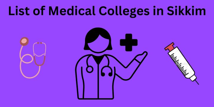 List of Medical Colleges in Sikkim