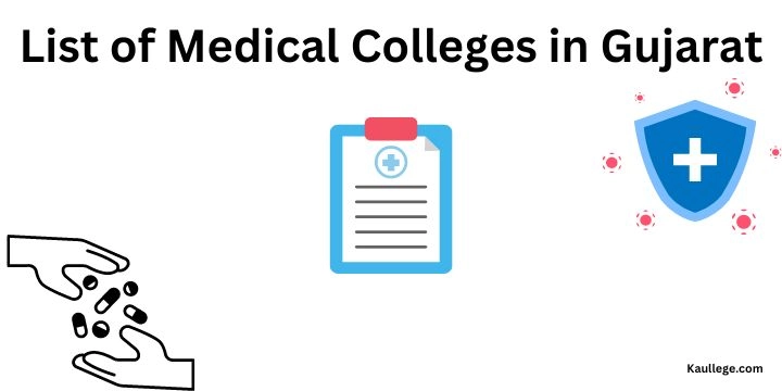 List of Medical Colleges in Gujarat