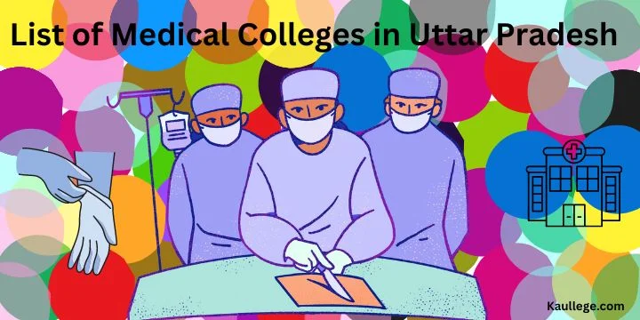 List of Medical Colleges in Uttar Pradesh