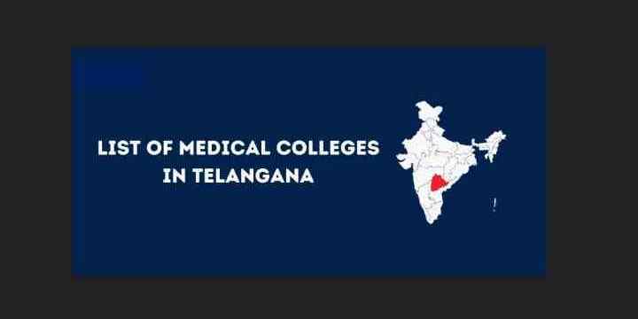 [Updated] List of Medical Colleges in Telangana 2024-25: New Colleges, MBBS, MD, MS, DNB, SS etc