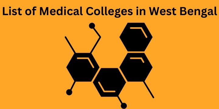 List of Medical Colleges in West Bengal