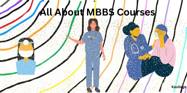 All About MBBS Courses