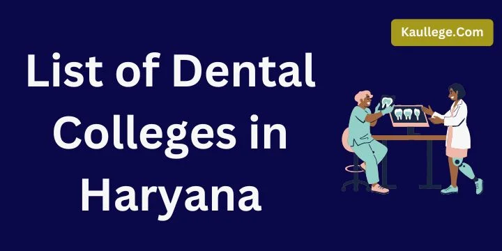 List of Dental Colleges in Haryana