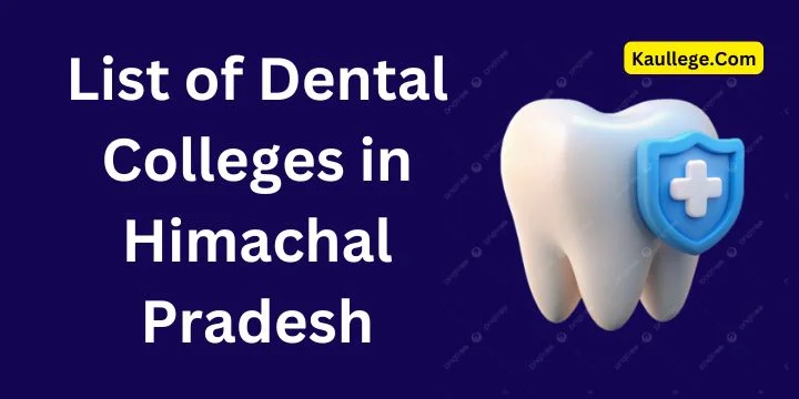 Dental Colleges in Himachal Pradesh