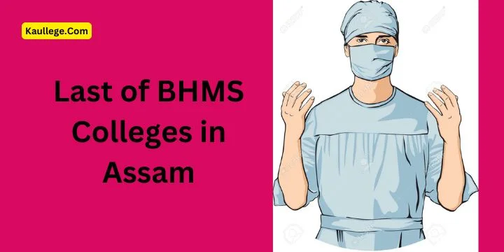 BHMS Colleges in Assam