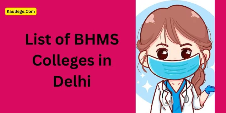 BHMS Colleges in Delhi