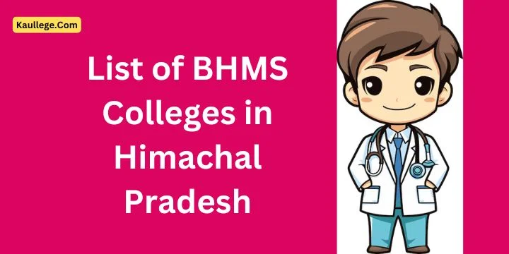 BHMS Colleges in Himachal Pradesh