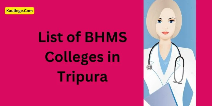 BHMS Colleges in Tripura