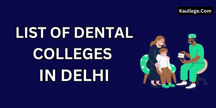 List of Dental Colleges in Delhi