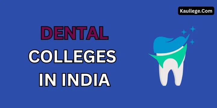 Dental Colleges in India