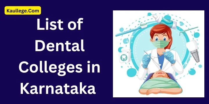 Dental Colleges in Karnataka