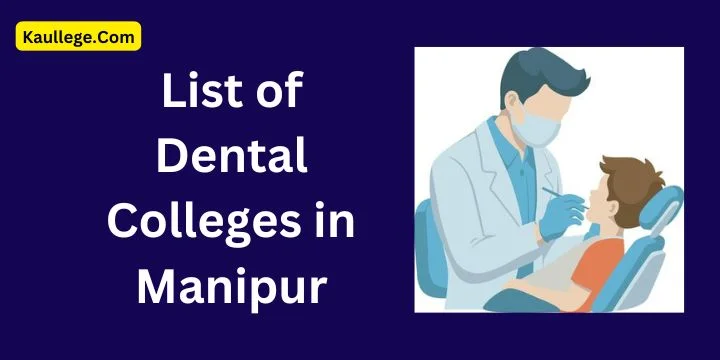 Dental Colleges in Manipur