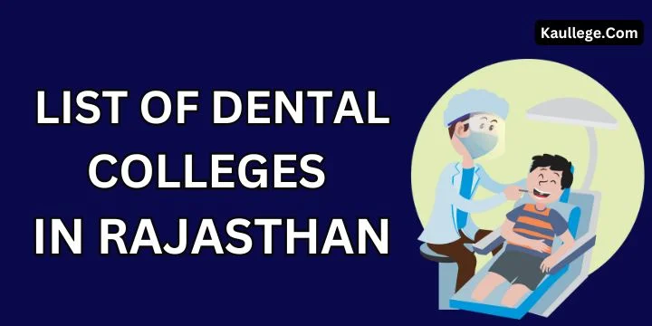 List of Dental Colleges in Rajasthan