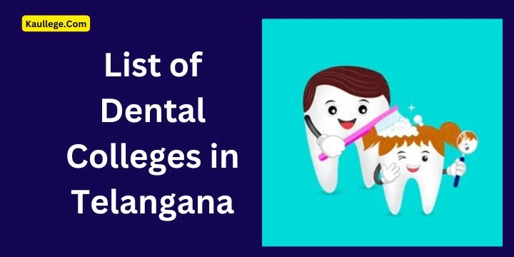 Dental Colleges in Telangana