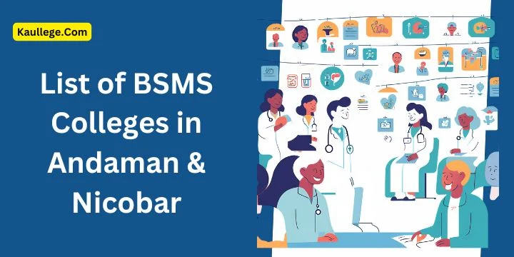 BSMS Colleges in Andaman & Nicobar